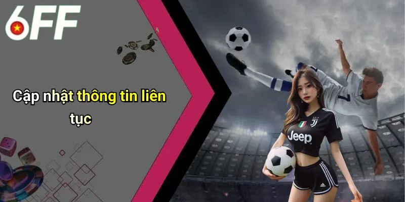 Cập nhật thông tin liên tục